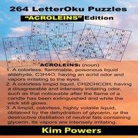 Kim Powers 264 LetterOku Puzzles ACROLEINS Edition: Letter Sudoku Brain