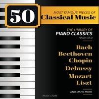 Henry White 50 Most Famous Pieces Of Classical Music: The Library of Piano