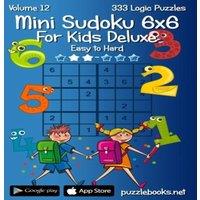 Nick Snels Mini Sudoku For Kids 6x6 Deluxe - Easy to Hard - Volume 12 - 333