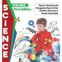 Dot EDU Science for Kids First Edition Physics, Chemistry & Biology Quiz