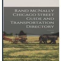 Anonymous Rand McNally Chicago Street Guide & Transportation Directory: in White