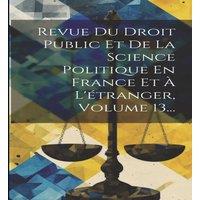 Anonymous Revue Du Droit Public Et De La Science Politique En France Et A