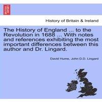 David Hume The History of England ... to the Revolution in 1688 ... With in White