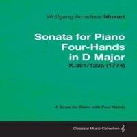 Wolfgang Amadeus Mozart Sonata for Piano Four-Hands in D Major - A Score for Piano with