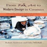 Robert Anderson From Folk Art to Modern Design in Ceramics: Ethnographic