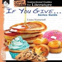Tracy Pearce If You Give . . . Series Guide: An Instructional Guide for