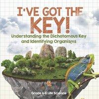 Baby Professor I've Got the Key Understanding the Dichotomous Key and
