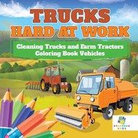 Educando Kids Trucks Hard at Work Cleaning Trucks & Farm Tractors Coloring