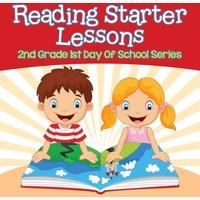Baby Professor Reading Starter Lessons : 2nd Grade 1st Day Of School Series