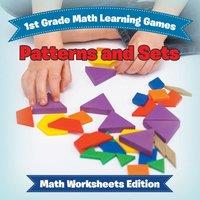 Baby Professor 1st Grade Math Learning Games: Patterns & Sets Math Worksheets