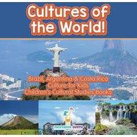Professor Gusto Cultures of the World Brazil, Argentina Costa Rica - Culture for