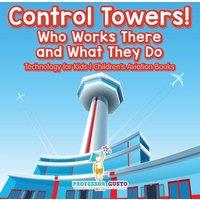Professor Gusto Control Towers Who Works There & What They Do - Technology for