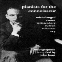 John Hunt Pianists For The Connoisseur. 6 Discographies. Arturo Benedetti