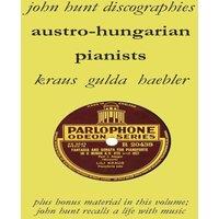 John Hunt Austro-Hungarian Pianists, Discographies, Lili Krauss, Friedrich