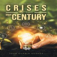 TBD Crises of the 21st Century: Start Drilling-the Year 2020 is Coming