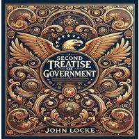 John Locke Second Treatise Of Government (Collector's Edition) (Laminated