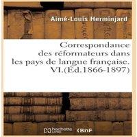 Sans Auteur Correspondance des reformateurs dans les pays de langue
