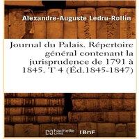 Sans Auteur Journal du Palais. Repertoire general contenant la jurisprudence