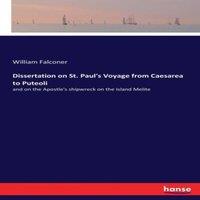 William Falconer Dissertation on St. Paul's Voyage from Caesarea to Puteoli:and on