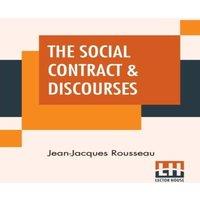 Jean-Jacques Rousseau The Social Contract Discourses: Translated With Introduction By G