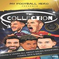 Rob Green My Football Hero: The Collection Volume 3 Learn all about Salah