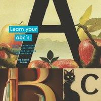 David James Learn Your ABC's: Unique learning & image association picture