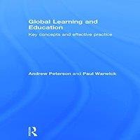 Andrew Peterson Global Learning & Education: Key concepts & effective practice