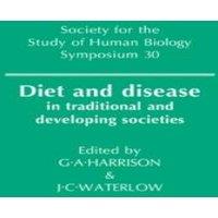 Cambridge University Press Diet & Disease: In Traditional & Developing Societies
