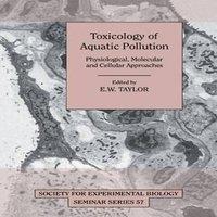 Cambridge University Press Toxicology of Aquatic Pollution: Physiological, Molecular and