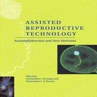 Cambridge University Press Assisted Reproductive Technology: Accomplishments & New Horizons