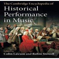 Cambridge University Press The Cambridge Encyclopedia of Historical Performance in Music
