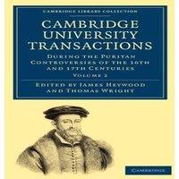 Cambridge University Press Cambridge University Transactions During the Puritan Controversies