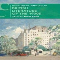 Cambridge University Press The Cambridge Companion to British Literature of the 1930s