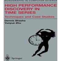 New York University High Performance Discovery In Time Series : Techniques & Case