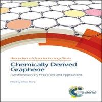 Royal Society of Chemistry Chemically Derived Graphene : Functionalization, Properties and