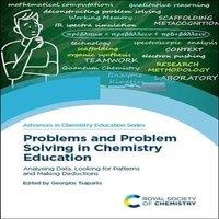 Royal Society of Chemistry Problems & Problem Solving in Chemistry Education : Analysing