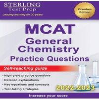 TBD Sterling Test Prep MCAT General Chemistry Practice Questions: High