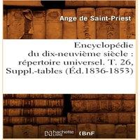 Sans Auteur Encyclopedie du dix-neuvieme siecle : repertoire universel. T. 26