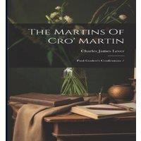 Charles James Lever The Martins Of Cro' Martin: Paul Goslett's Confessions / Hardcover