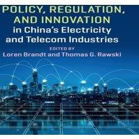 Cambridge University Press Policy, Regulation & Innovation in China's Electricity and