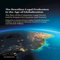 Cambridge University Press The Brazilian Legal Profession in the Age of Globalization