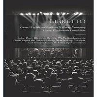 Henry Wadsworth Longfellow Libretto: Indian Play - Hiawatha, Played at Wa-ya-ga-mug, on the