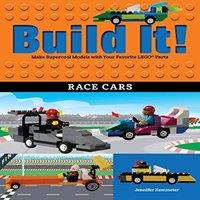 Jennifer Kemmeter Build It Race Cars : Make Supercool Models with Your Favorite in White