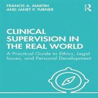 Francis Martin Clinical Supervision in the Real World: A Practical Guide to in White