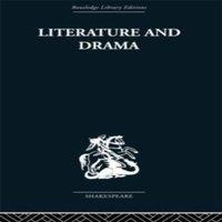 Stanley Wells Literature & Drama: with special reference to Shakespeare and
