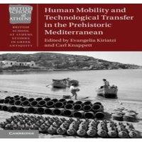 Cambridge University Press Human Mobility & Technological Transfer in the Prehistoric in White
