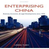 Linda Yueh Enterprising China: Business, Economic, & Legal Developments in White