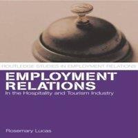 Rosemary Lucas Employment Relations in the Hospitality & Tourism Industries in White