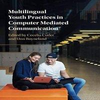 Cambridge University Press Multilingual Youth Practices in Computer Mediated Communication in White