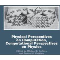 Cambridge University Press Physical Perspectives on Computation, Computational Perspectives in White